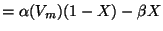 $\displaystyle = \alpha(V_m)(1 - X) - \beta X$