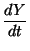 $\displaystyle \frac{d Y}{d t}$