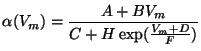 $\displaystyle \alpha(V_m) = \frac{A + BV_m}{C + H \exp(\frac{V_m + D}{F})}$