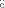 ¨c  