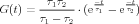          τ1τ2      -t    -t
G(t) = -------⋅ (e τ1 - e τ2 )
       τ1 - τ2
