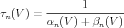 τn(V ) = -------1-------
         αn(V ) + βn(V )
