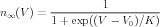                    1
n∞(V ) = ---------------------
         1 + exp((V  - V0)∕K)
